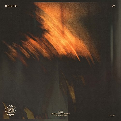 411 kid.soho & Disruptive LoFi