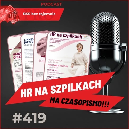 #419 Nowe czasopismo dla HRowców od Moniki Smulewicz - BSS bez tajemnic - podcast Doktór Wiktor