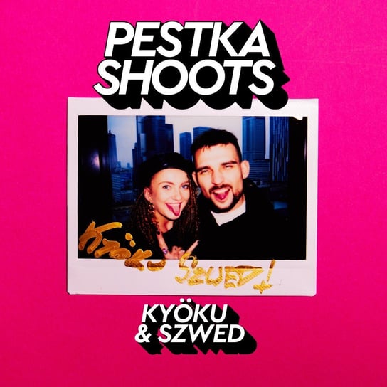 #42 Duo Muzyczne: Kyöku & Szwed - Pestka Shoots - podcast Pestka Maciej