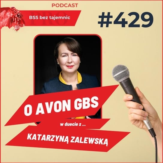 #429 W duecie z Katarzyną Zalewską o ... AVON GBS - BSS bez tajemnic - podcast Doktór Wiktor