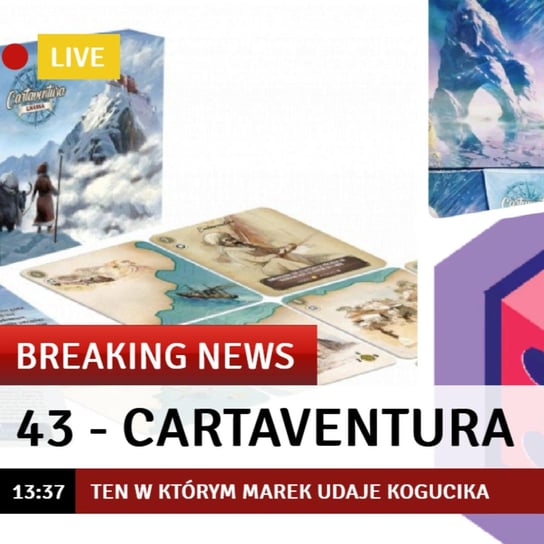 #43 Cartaventura Recenzja + konkurs - Ten w którym Marek udaje kogucika - Kości, Piony i Bastiony - podcast Opracowanie zbiorowe