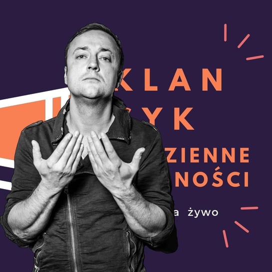#43 Klancyk: Codzienne trudności - Czesław Mozil - Codzienne trudności - podcast Teatr Klancyk