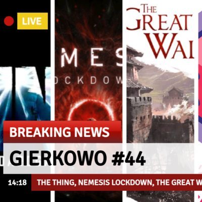 #44 Gierkowo - The Thing, Nemesis Lockdown, The Great Wall, Rococo, War Chest, Pokój 25, Gloomhaven - Kości, Piony i Bastiony - podcast Opracowanie zbiorowe
