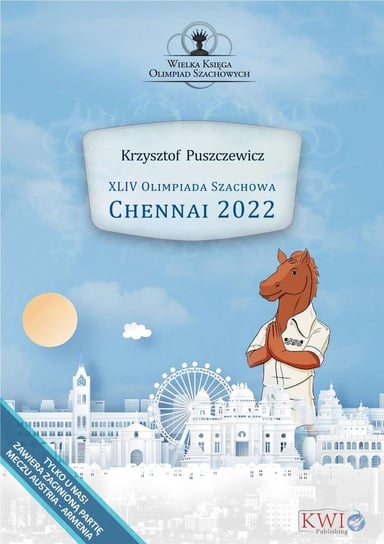 44 Olimpiada Szachowa Chennai 2022 - ebook mobi Puszczewicz Krzysztof