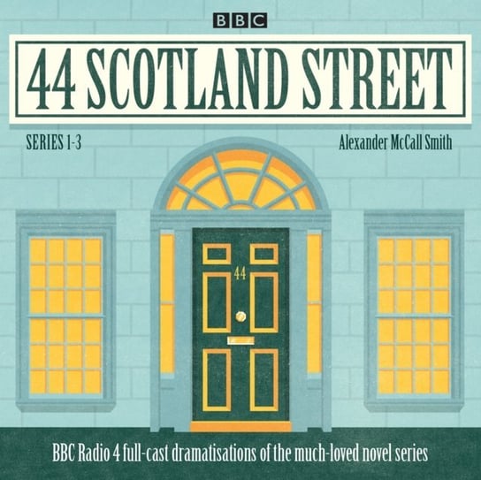 44 Scotland Street: Series 1-3 McCall-Smith Alexander
