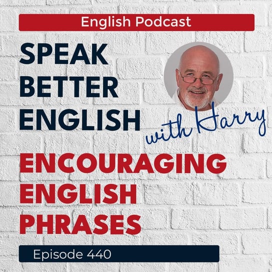 #440 Speak Better English with Harry | Episode 440 - podcast Cassidy Harry