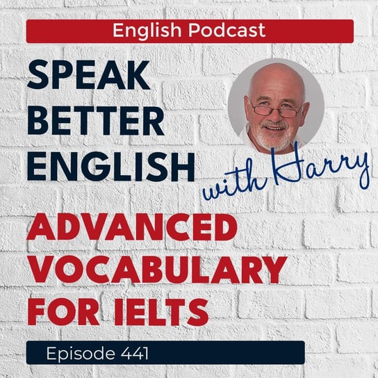 #441 Speak Better English with Harry | Episode 441 - podcast Cassidy Harry