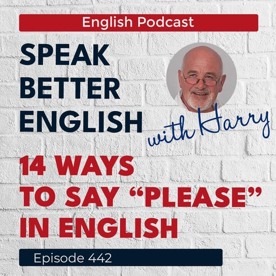 #442 Speak Better English with Harry | Episode 442 - podcast Cassidy Harry