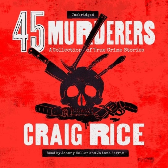 45 Murderers Rice Craig