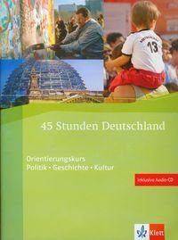 45 Stunden Deutschland + CD Opracowanie zbiorowe