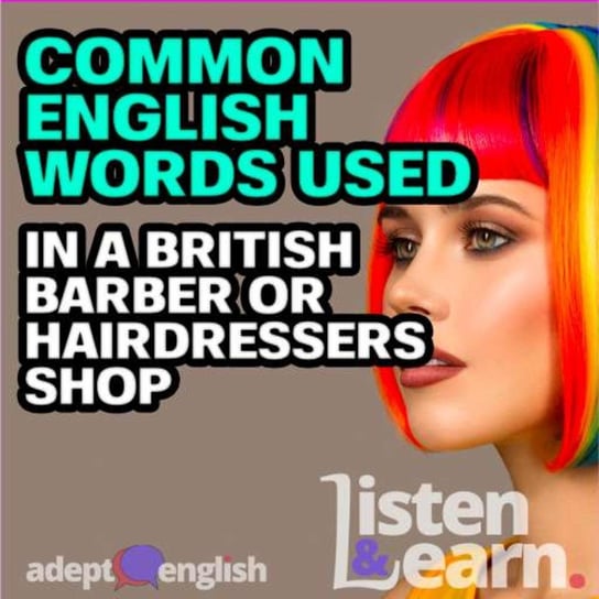 #450 Common English Words Used In A British Barber Or Hairdressers Shop Opracowanie zbiorowe