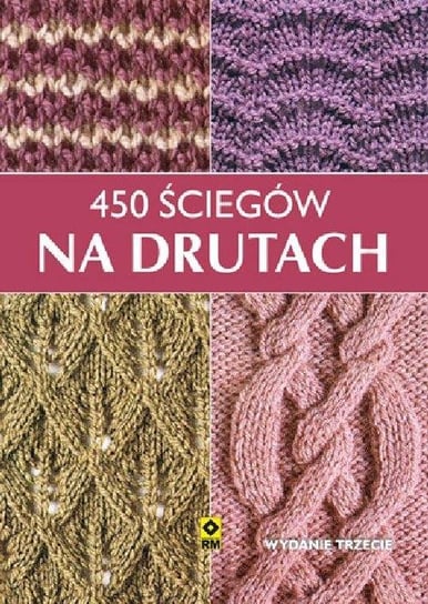 450 ściegów na drutach Opracowanie zbiorowe
