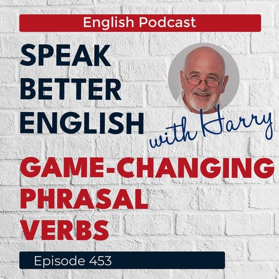 #453 - Speak Better English (with Harry) - podcast Cassidy Harry
