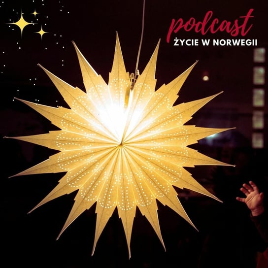 #46 Adwent, grudzień i Święta w Norwegii - Życie w Norwegii -podcast Dvorakova Gosia