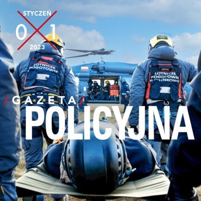 #46 Gazeta Policyjna - 01.2023 - Wspólnie bezpieczni - podcast Opracowanie zbiorowe