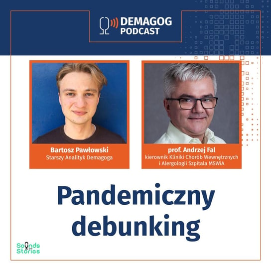 #46 “Pandemiczny debunking” - rozmowa z prof. Andrzejem Fallem - Podcast Demagoga - podcast Opracowanie zbiorowe