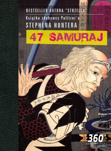 47 samuraj Hunter Stephen