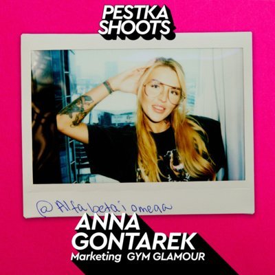 #48 Marketing: Gym glamour - Anna Gontarek - Pestka Shoots - podcast Pestka Maciej