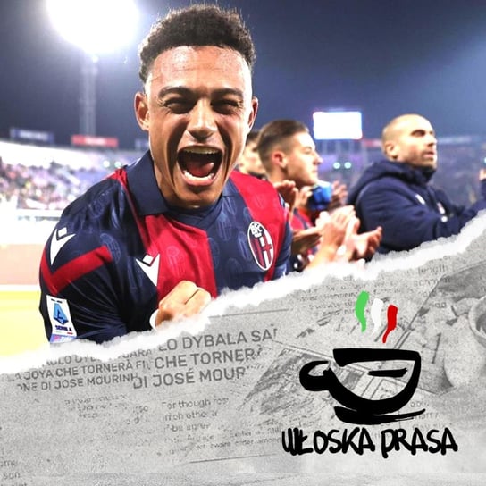 #483 Przegląd Prasy | Bologna w Top4 | Mourinho chce zostać w Romie - Amici Sportivi - podcast Opracowanie zbiorowe