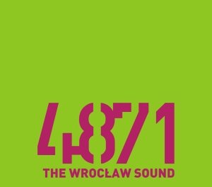 4871 The Wrocław Sound Various Artists