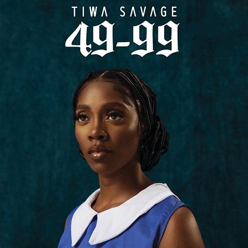 49-99 Tiwa Savage