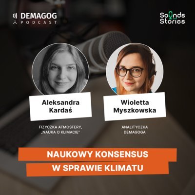 #49 Aleksandra Kardaś o naukowym konsensusie w sprawie klimatu - Podcast Demagoga - podcast - audiobook Opracowanie zbiorowe