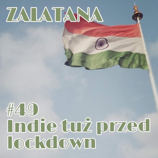 #49 Indie tuż przed lockdown - Zalatana - podcast Memon Karolina