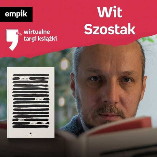 #49 Wit Szostak - Wirtualne Targi Książki - podcast Szostak Wit, Szaja Adam