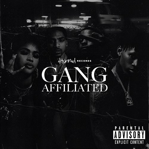 4Hunnid Presents: Gang Affiliated YG, Day Sulan & D3szn