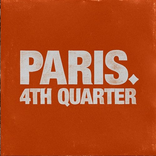 4th Quarter PARIS.