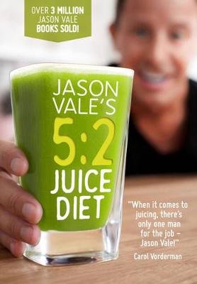 5:2 Juice Diet Vale Jason