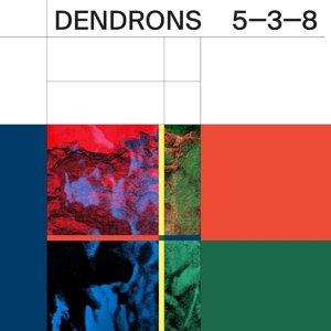 5-3-8, płyta winylowa Dendrons