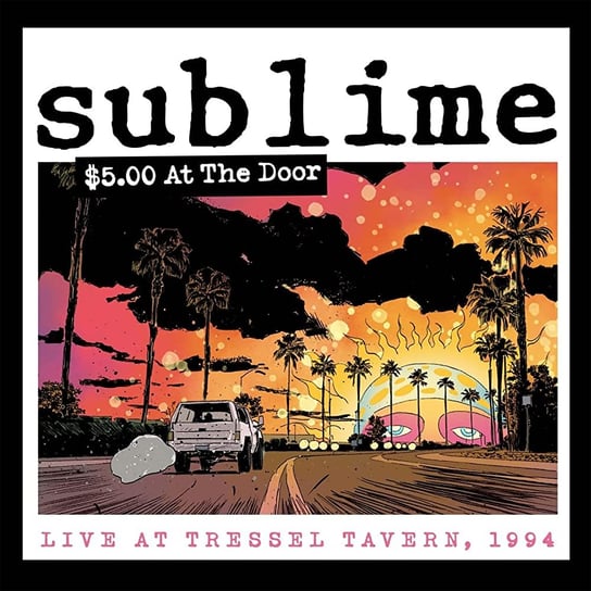 $5 At The Door Sublime
