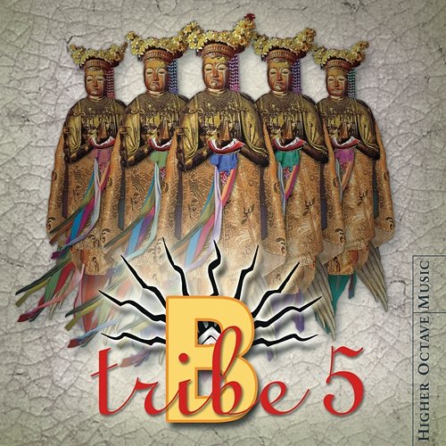 5 B-Tribe