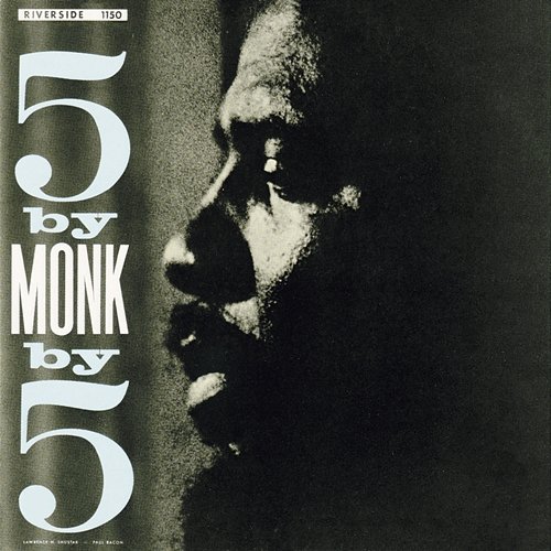 5 By Monk By 5 Thelonious Monk Quintet