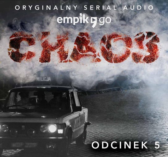 #5 Chaos. Oryginalny Serial Empik Go - audiobook Szmidt Robert J.