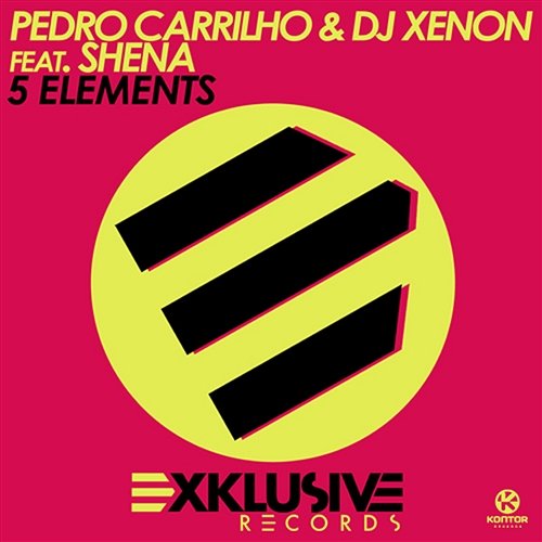 5 Elements Pedro Carrilho & DJ Xenon feat. Shena
