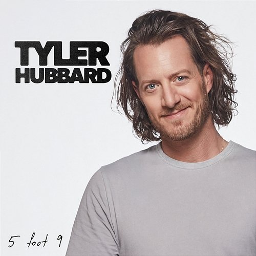 5 Foot 9 Tyler Hubbard