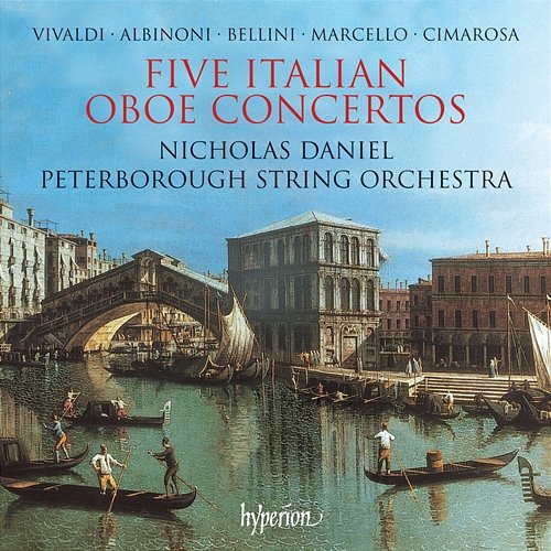 5 Italian Oboe Concertos Peterborough String Orchestra, Nicholas Daniel