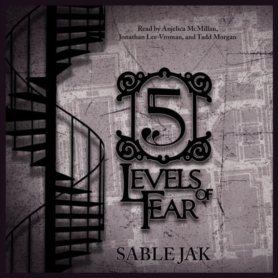 5 Levels of Fear Jak Sable