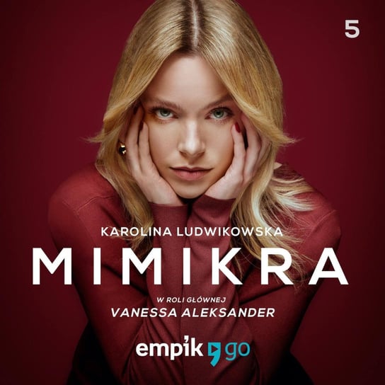 #5 Mimikra – serial oryginalny Karolina Ludwikowska