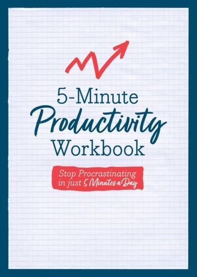 5-Minute Productivity Workbook: Stop Procrastinating in Just 5 Minutes a Day Reynolds Susan