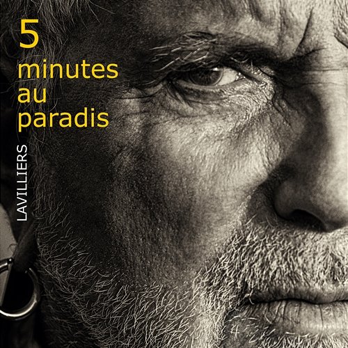 5 minutes au paradis Bernard Lavilliers