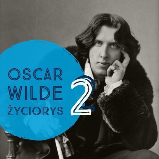 #5 Oskar Wilde Życiorys Odc 2 - emocje.pro - podcast Fiszer Vivian
