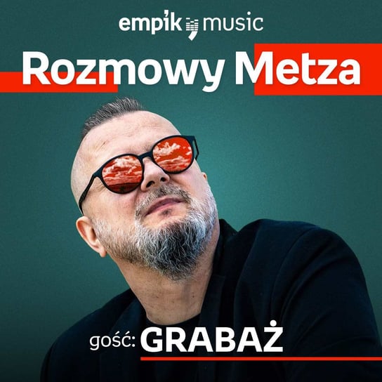 #5 Rozmowy Metza: Grabaż - podcast Metz Piotr