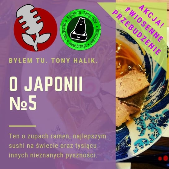 #5 (ten o zupach ramen, najlepszym sushi na świecie i tysiącu innych nieznanych pyszności) - podcast Sokołowska Joanna, Rzentarzewski Konrad
