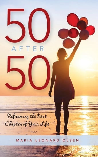 50 After 50 Olsen Maria Leonard