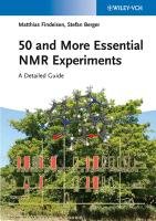 50 and More Essential NMR Experiments Findeisen Matthias, Berger Stefan