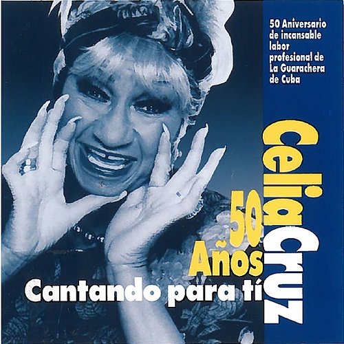 50 Años Cantando para Ti Celia Cruz