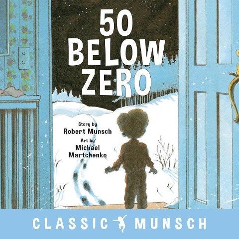 50 Below Zero Munsch Robert